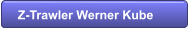 Z-Trawler Werner Kube