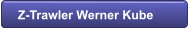 Z-Trawler Werner Kube