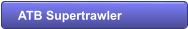 ATB Supertrawler